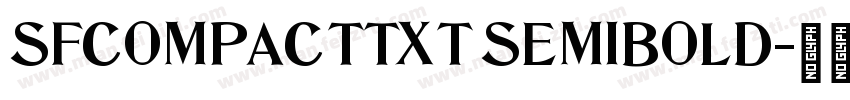 SFCOMPACTTXT SEMIBOLD字体转换